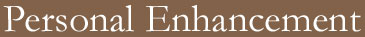 Personal Enhancement and Development